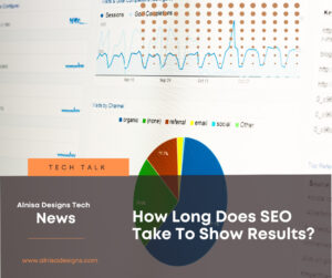 How long does SEO take to show results